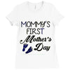mommys first mothers day Ladies Fitted T-Shirt