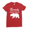 Daddy Bear - Baby Bear Custom Name Ladies Fitted T-Shirt
