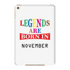 legends are born november iPad Mini 4