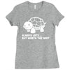always late worth wait funny turtle Ladies Fitted T-Shirt