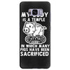 my body is a temple in which a lot of pigs have been sacificed Samsung Galaxy S8 Plus