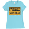 caution skinhead, ideal birthday gift or present Ladies Fitted T-Shirt