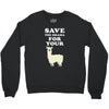 Save The Drama For Your Lama Crewneck Sweatshirt