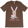 making friends T-Shirt