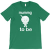 mummy to be T-Shirt