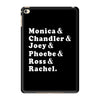 Friends Tv Show iPad Mini 4