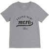 i love you more mom V-Neck Tee