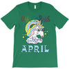 unicorns are born in april cute unicorn T-Shirt