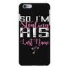 So I'm Stealing His Last Name iPhone 6 Plus/6s Plus Case