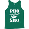 pho sho Tank Top