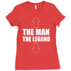the man the legend funny Ladies Fitted T-Shirt