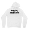 NATURAL SELECTION Unisex Hoodie