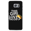 This Girl Loves Tacos Samsung Galaxy S7