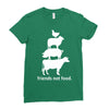 friends not food white Ladies Fitted T-Shirt