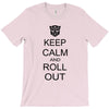 keep calm and roll out T-Shirt