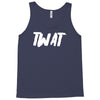twat Tank Top