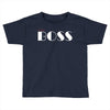 boss bad Toddler T-shirt