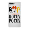 It's Just a Bunch of Hocus Pocus iPhone 7 Plus Case