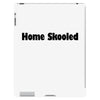 home skooled iPad 3 and 4 Case