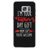 i'm your father's day gift mom says you're welcome, Samsung Galaxy S7