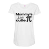 mommy's little cutie Maternity Scoop Neck T-shirt