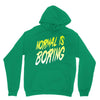 normal is boring Hoodie