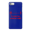 for a minute there, you bored me to death t shirt iPhone 7 Case