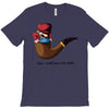 not a pipe T-Shirt