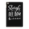 sleigh all day 2 iPad Mini 4