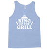 king of the grill Tank Top