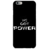 we got the power 5 iPhone 6/6s Case