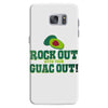 rock out with your guac out Samsung Galaxy S7