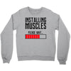 new installing muscle Crewneck Sweatshirt
