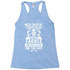 dont mess with my tackle Racerback Tank