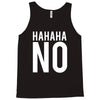 hahaha no Tank Top