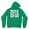 wake me up before you go go Hoodie