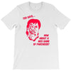 ted says trending T-Shirt