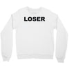loser Crewneck Sweatshirt