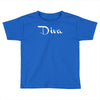 diva funny Toddler T-shirt