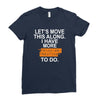 i have more trick or treating Ladies Fitted T-Shirt