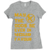 MAY THE ODDS BE EVER IN YOUR FAVOUR Ladies Fitted T-Shirt