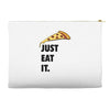 just eat it pizza lover Accessory Pouches