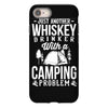 love whiskey and camping! iPhone 8