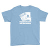 bought this shirt with your money poker Youth Tee