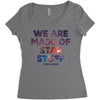 We Are Made Of Star Stuff Women's Triblend Scoop T-shirt