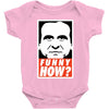 funny how Baby Bodysuit