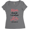 Mom Great Job I m Awesome Love Happy Mother's Day Women's Triblend Scoop T-shirt
