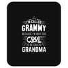 I Am Called Grammy... Mousepad