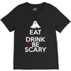 eat drink and be scary V-Neck Tee