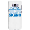 i'd rather be skiing Samsung Galaxy S8 Plus